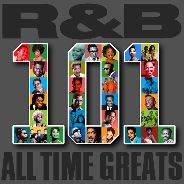 R&B - 101 All Time Greats, Various Artists - Qobuz