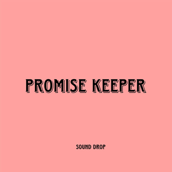 Sound Drop|Promise Keeper Sound Drop|Promise Keeper