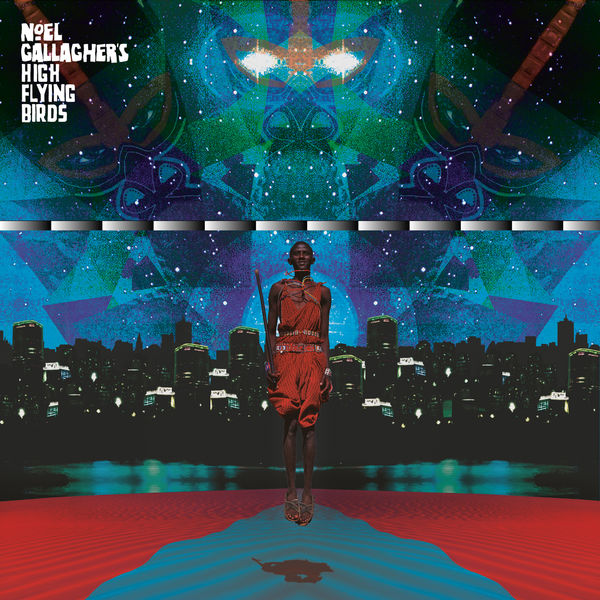 Noel Gallagher's High Flying Birds - This Is The Place Noel Gallagher's High Flying Birds - This Is The Place