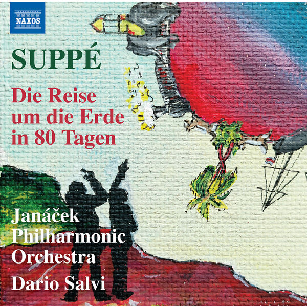 Janacek Philharmonic Orchestra|Suppé: Die Reise um die Erde in 80 Tagen (Version Without Narration) Janacek Philharmonic Orchestra|Suppé: Die Reise um die Erde in 80 Tagen (Version Without Narration)