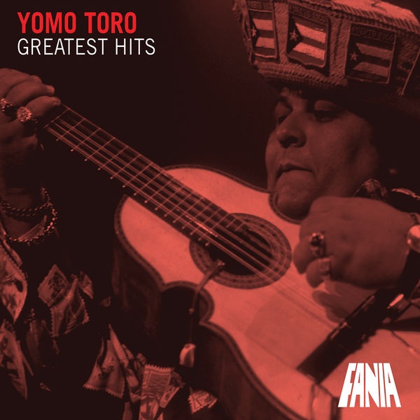 Yomo Toro - Greatest Hits Yomo Toro - Greatest Hits