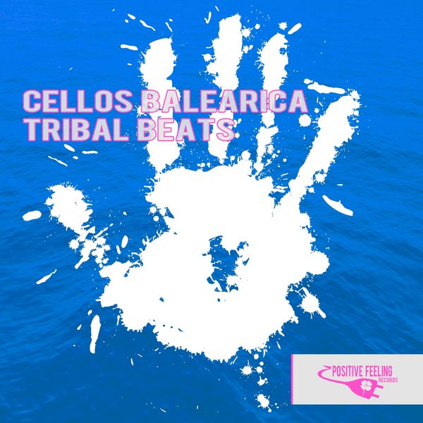 Cellos Balearica - Tribal Beats Cellos Balearica - Tribal Beats