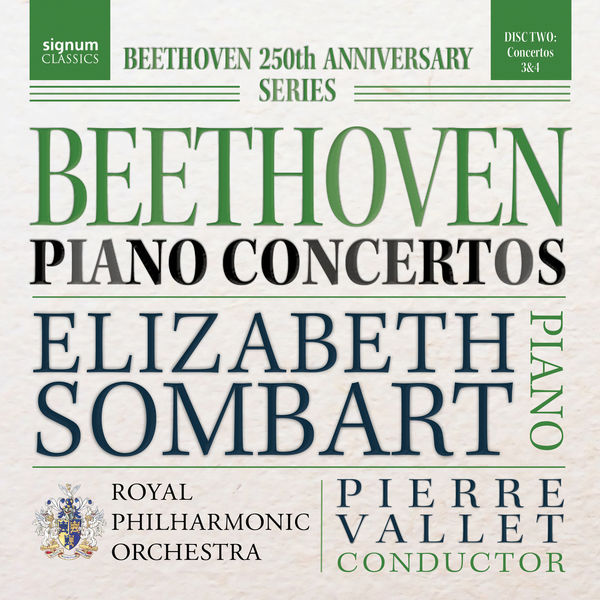 Elizabeth Sombart - Beethoven Piano Concertos Nos. 3 & 4 Elizabeth Sombart - Beethoven Piano Concertos Nos. 3 & 4
