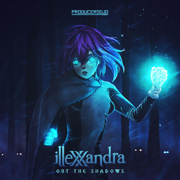 Illexxandra - Out the Shadows Illexxandra - Out the Shadows