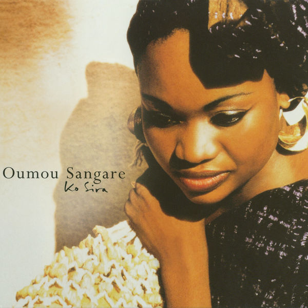 Oumou Sangare - Ko Sira Oumou Sangare - Ko Sira