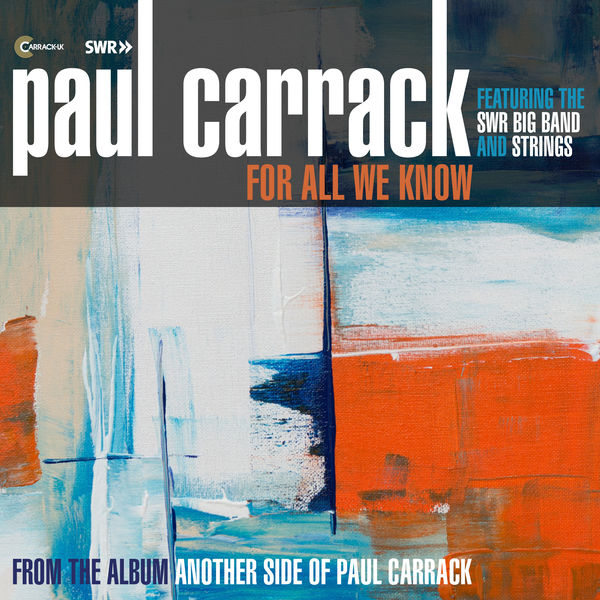 Paul Carrack - For All We Know Paul Carrack - For All We Know