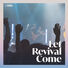 Tree of Life Worship Let Revival Come