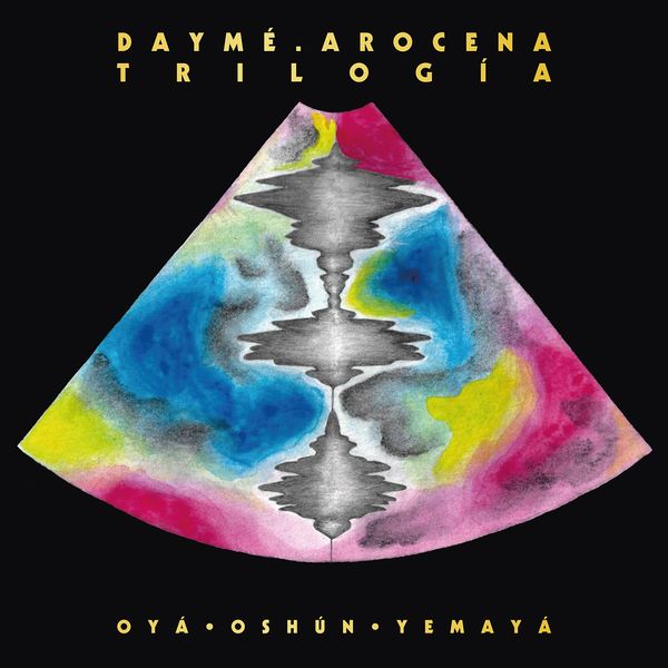 Daymé Arocena - Trilogía Daymé Arocena - Trilogía