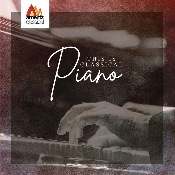 Various Artists - This is Classical Piano Various Artists - This is Classical Piano