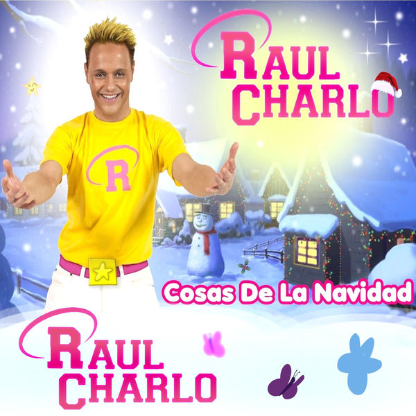 Raul Charlo - Cosas de la Navidad Raul Charlo - Cosas de la Navidad
