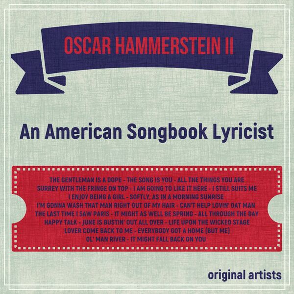 Various Artists - Oscar Hammerstein Ii; an American Songbook Lyricist Various Artists - Oscar Hammerstein Ii; an American Songbook Lyricist