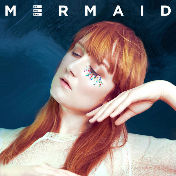 Be The Bear - Mermaid Be The Bear - Mermaid