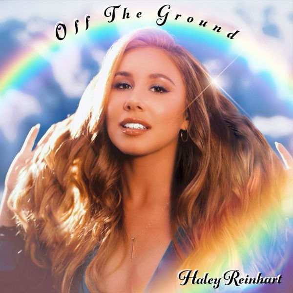 Haley Reinhart|Off The Ground Haley Reinhart|Off The Ground