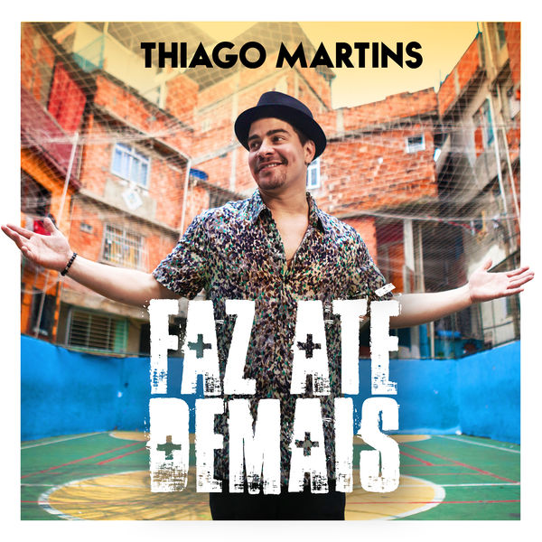 Thiago Martins - Faz Até Demais Thiago Martins - Faz Até Demais
