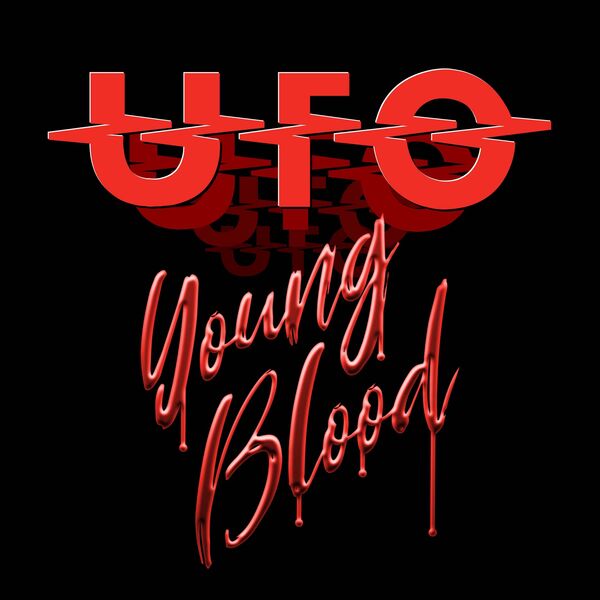 U.F.O.|Young Blood (Single Version) U.F.O.|Young Blood (Single Version)