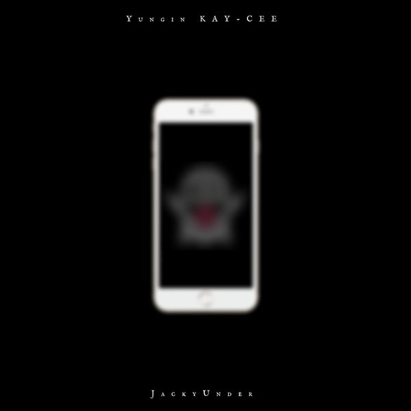Yungin KAY-CEE|Snapchat (feat. JackyUnder)