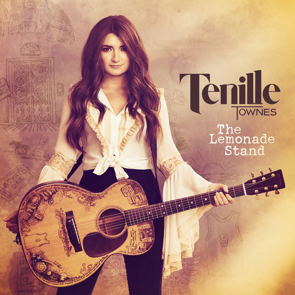 Tenille Townes|The Lemonade Stand Tenille Townes|The Lemonade Stand