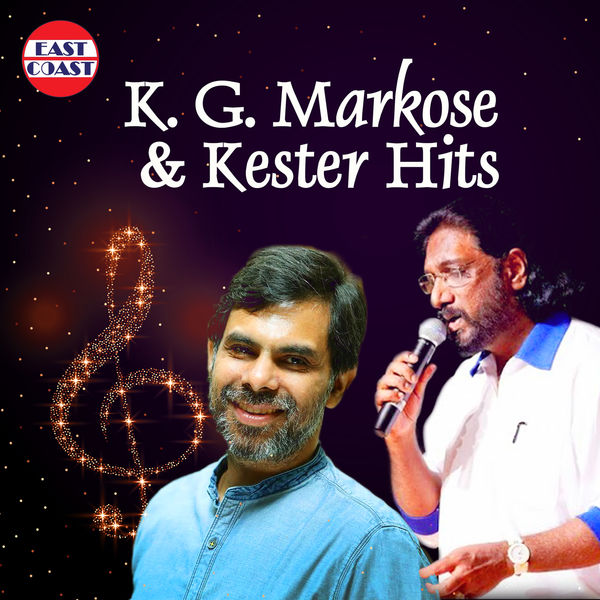 Markose Singer K. G. Markose And Kester Hits, K. G. Markose - Qobuz