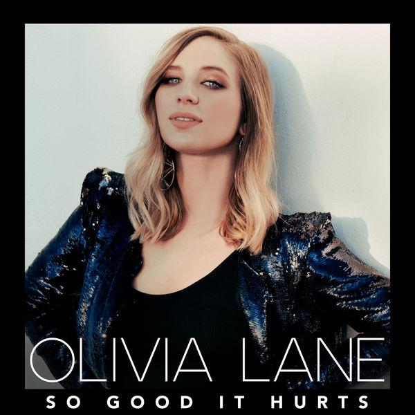 Olivia Lane - So Good It Hurts Olivia Lane - So Good It Hurts