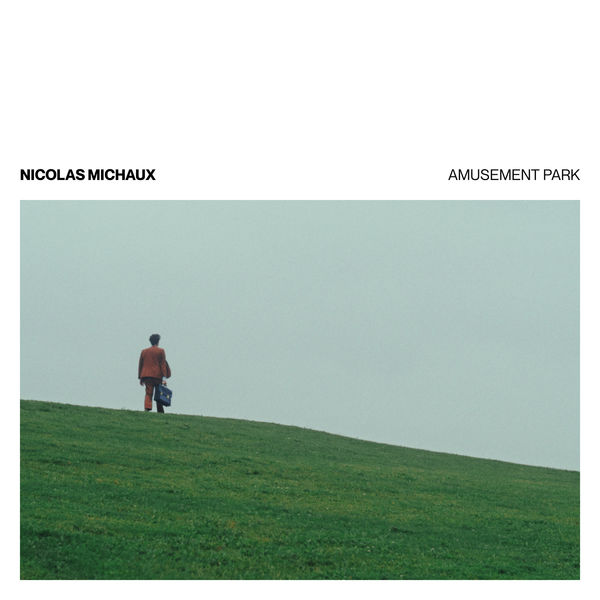 Nicolas Michaux|Amusement Park Nicolas Michaux|Amusement Park