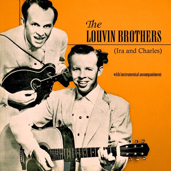 The Louvin Brothers - The Louvin Brothers The Louvin Brothers - The Louvin Brothers