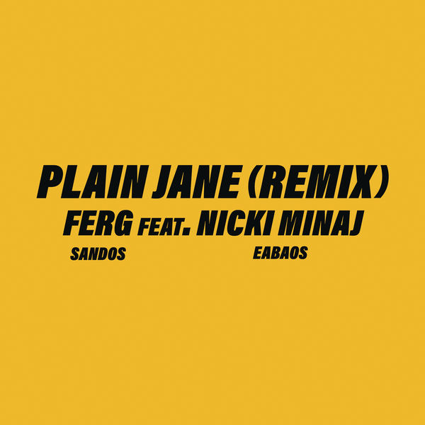 A$AP Ferg|Plain Jane REMIX