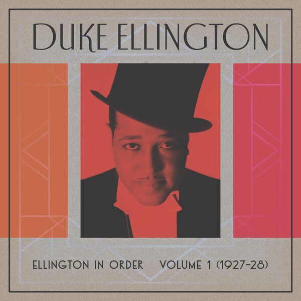 Duke Ellington|Ellington In Order, Volume 1 (1927-28)