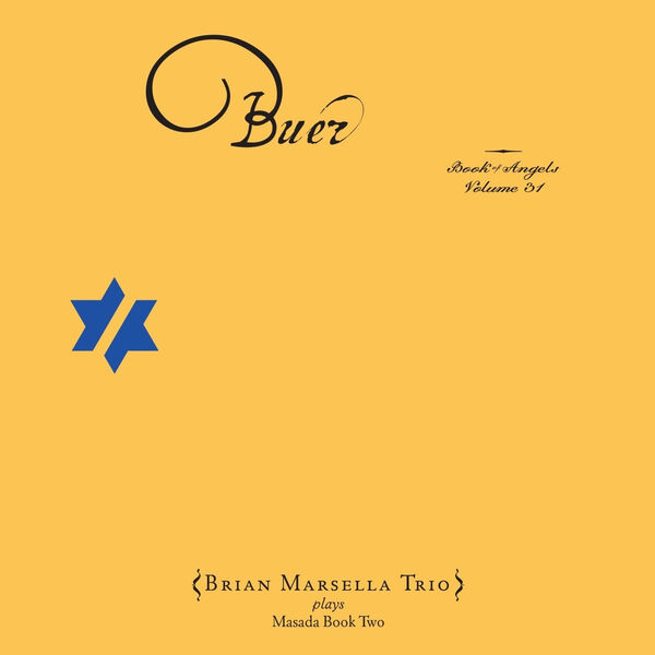 Brian Marsella - Buer: The Book of Angels, Volume 31 Brian Marsella - Buer: The Book of Angels, Volume 31