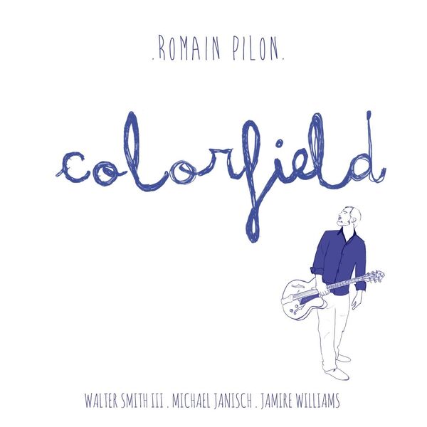 Romain Pilon|Colorfield