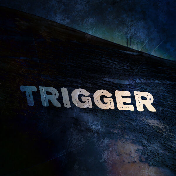 Rym|Trigger Rym|Trigger