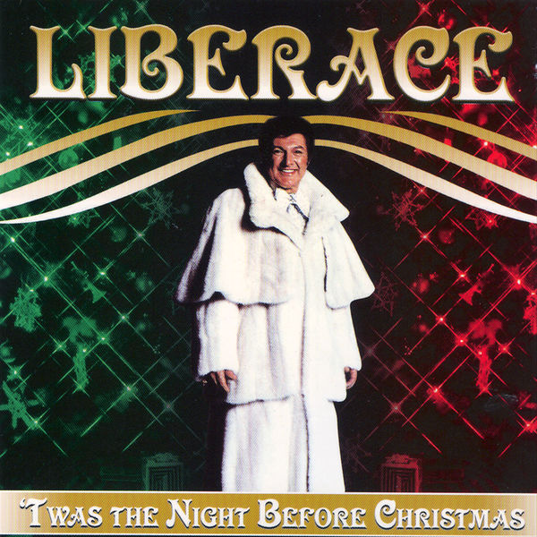 Liberace - T'was The Night Before Christmas Liberace - T'was The Night Before Christmas