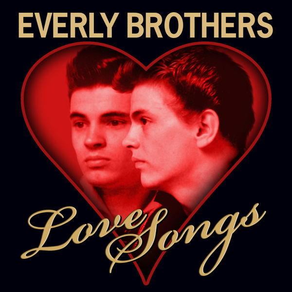 The Everly Brothers - Love Songs The Everly Brothers - Love Songs