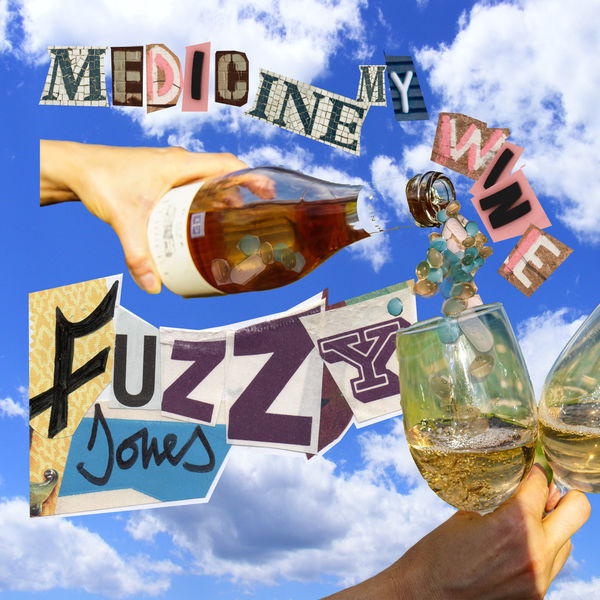 Album Medicine My Wine, Fuzzy Jones Qobuz Download und Streaming in