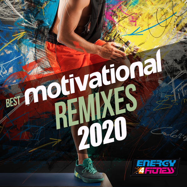 Various Artists - Best Motivational Remixes 2020 Various Artists - Best Motivational Remixes 2020