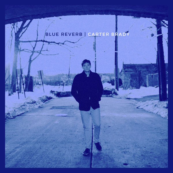 Carter Brady|Blue Reverb