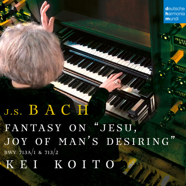Kei Koito - Fantasia on "Jesu, meine Freude", BWV 713 Kei Koito - Fantasia on "Jesu, meine Freude", BWV 713