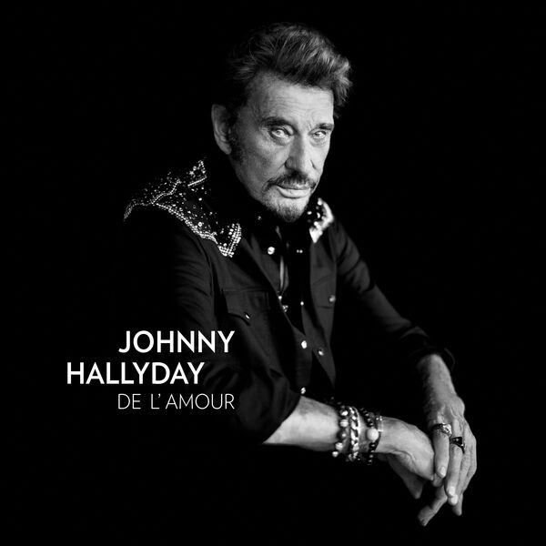 Johnny Hallyday - De l' Amour Johnny Hallyday - De l' Amour