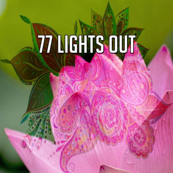 Best Relaxing Spa Music|77 Lights Out