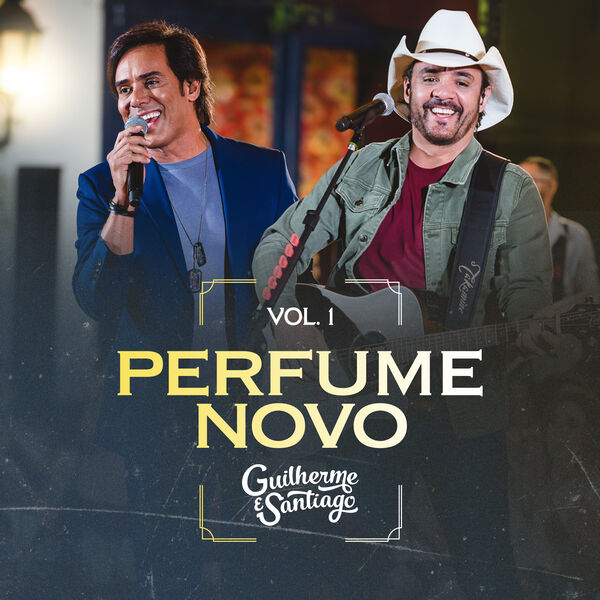 Perfume Novo (Ao Vivo 1), Guilherme e Santiago Qobuz