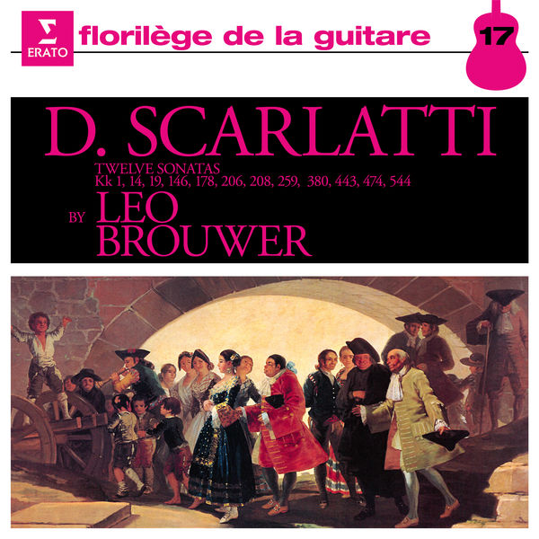 Leo Brouwer - Scarlatti: Guitar Sonatas Leo Brouwer - Scarlatti: Guitar Sonatas