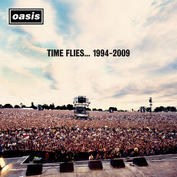 Oasis TIME FLIES... 1994-2009 限定盤　レコード Time Flies 1994-2009 (Remastered), オアシス - Qobuz