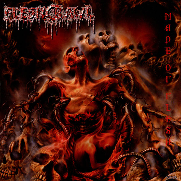 Fleshcrawl|Made of Flesh Fleshcrawl|Made of Flesh