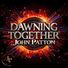 John Patton Dawning Together