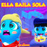 The Moonies Ella Baila Sola