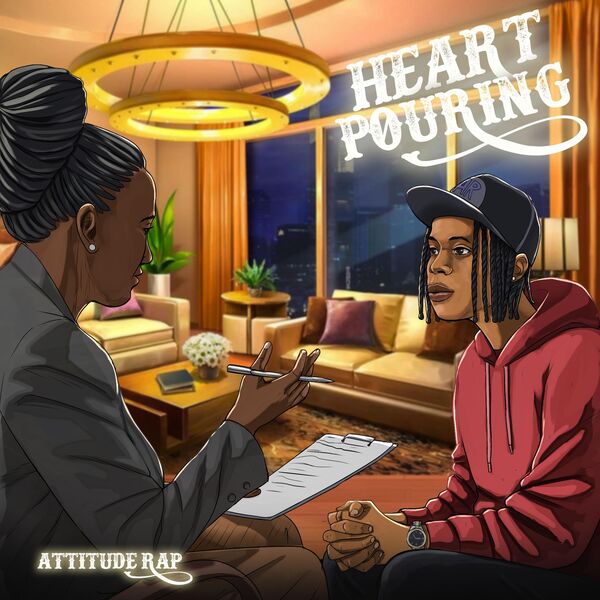 Heart Pouring, Attitude Rap - Qobuz