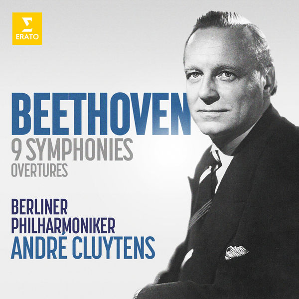 André Cluytens - Beethoven : 9 Symphonies & Overtures André Cluytens - Beethoven : 9 Symphonies & Overtures