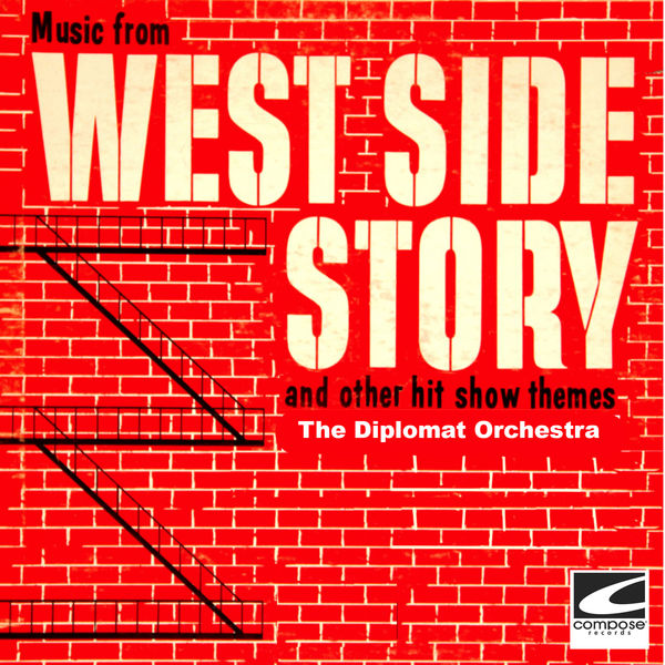 The Diplomat Orchestra - Music From West Side Story and Other Hit Show Themes The Diplomat Orchestra - Music From West Side Story and Other Hit Show Themes