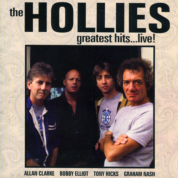 The Hollies: Greatest Hits…Live! (Live at King's Island