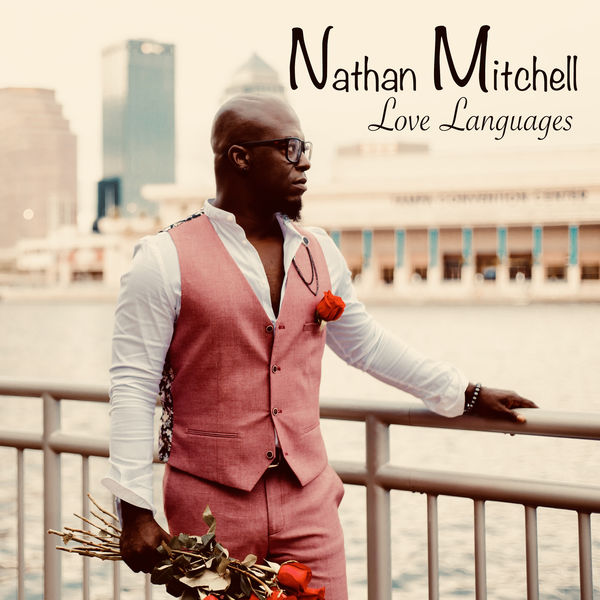 Nathan Mitchell|Love Languages