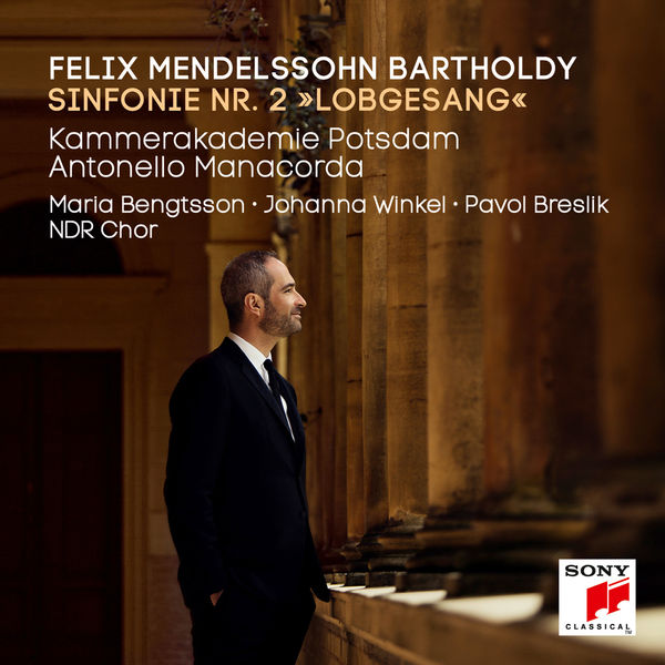 Kammerakademie Potsdam - Mendelssohn: Symphony No. 2, "Lobgesang" Kammerakademie Potsdam - Mendelssohn: Symphony No. 2, "Lobgesang"